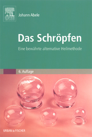 Abele: Das Schröpfen, 7. Auflage